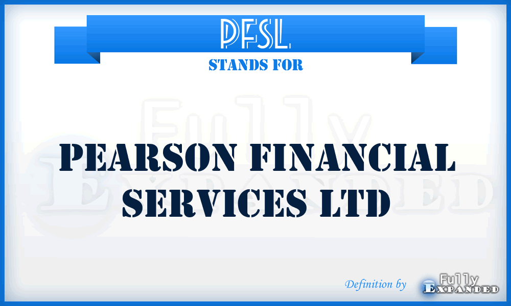 PFSL - Pearson Financial Services Ltd