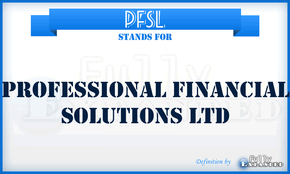 PFSL - Professional Financial Solutions Ltd