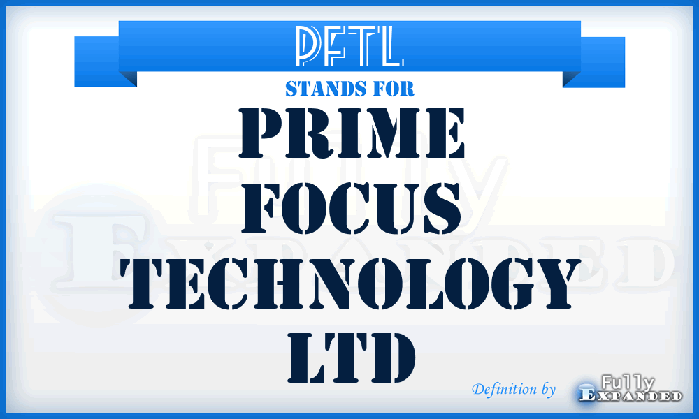 PFTL - Prime Focus Technology Ltd