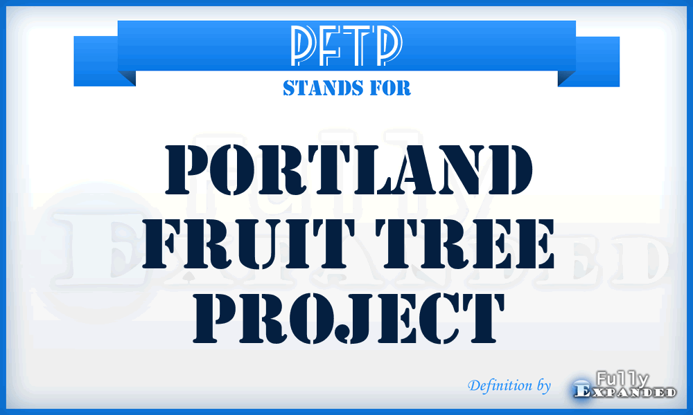 PFTP - Portland Fruit Tree Project