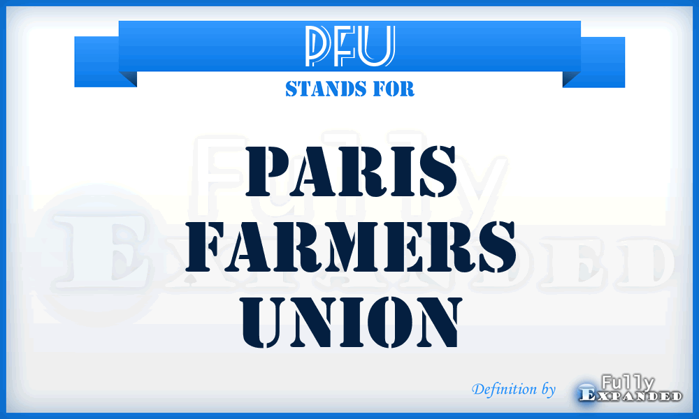 PFU - Paris Farmers Union