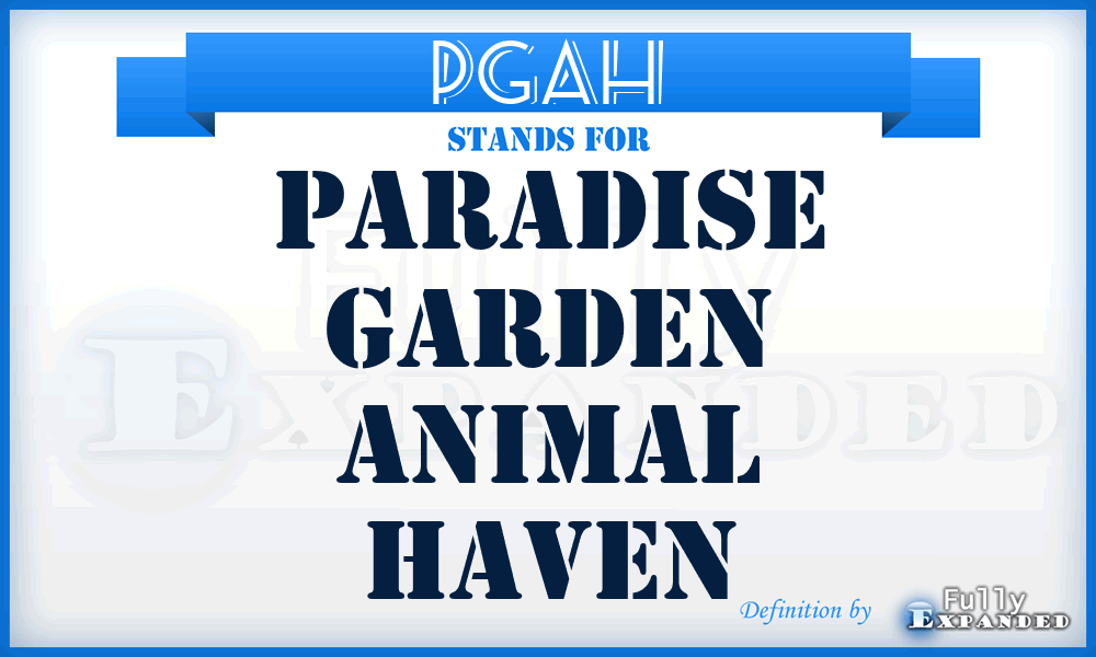 PGAH - Paradise Garden Animal Haven