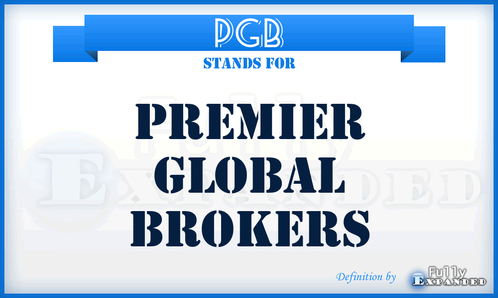 PGB - Premier Global Brokers