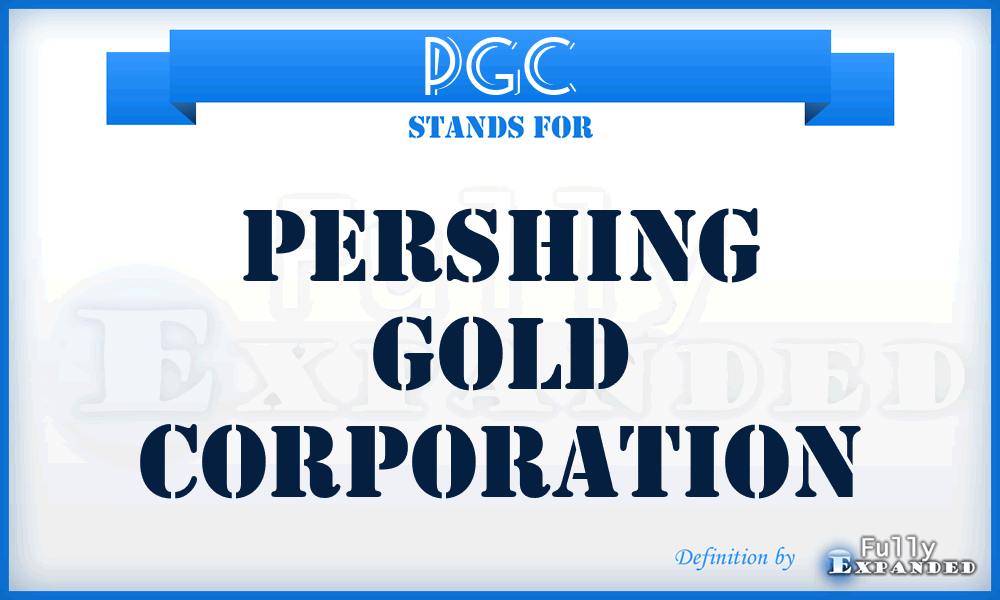 PGC - Pershing Gold Corporation