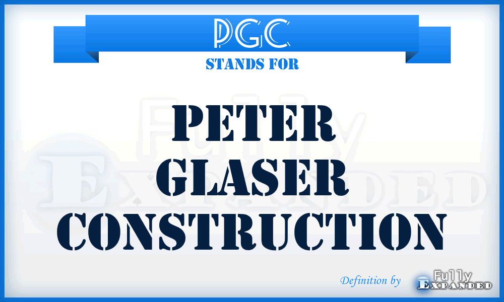 PGC - Peter Glaser Construction