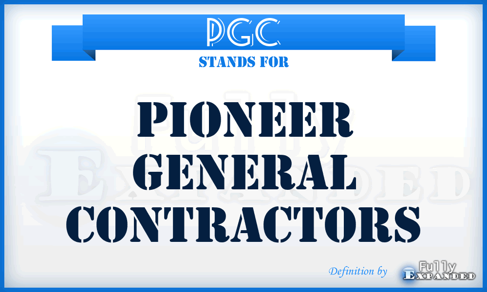 PGC - Pioneer General Contractors