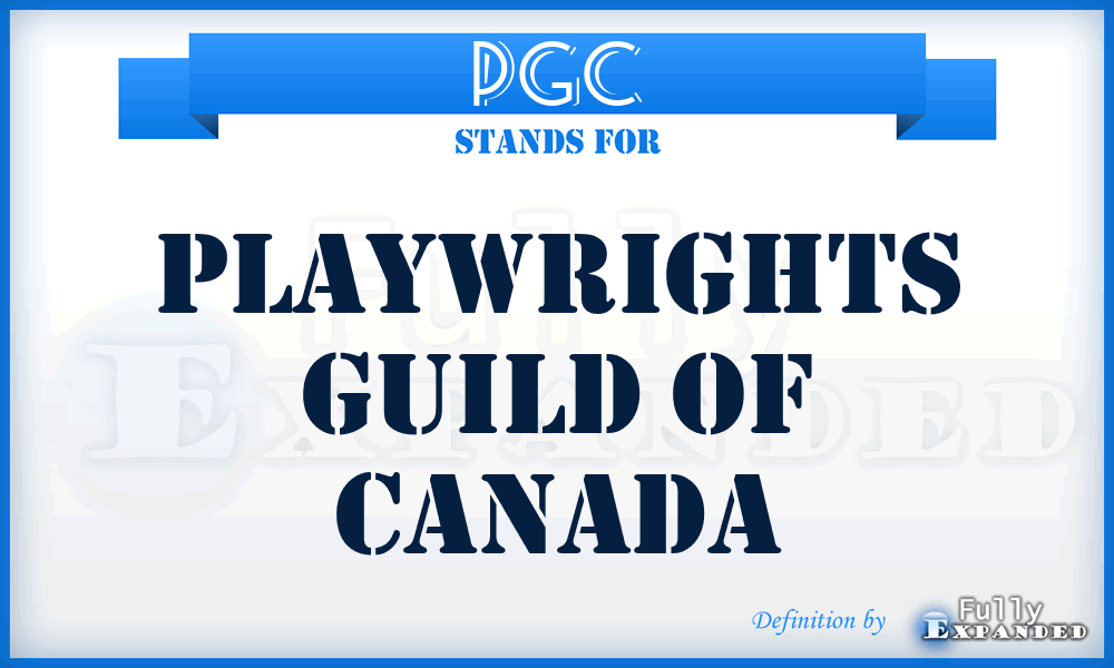 PGC - Playwrights Guild of Canada