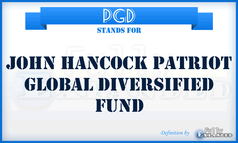 PGD - John Hancock Patriot Global Diversified Fund