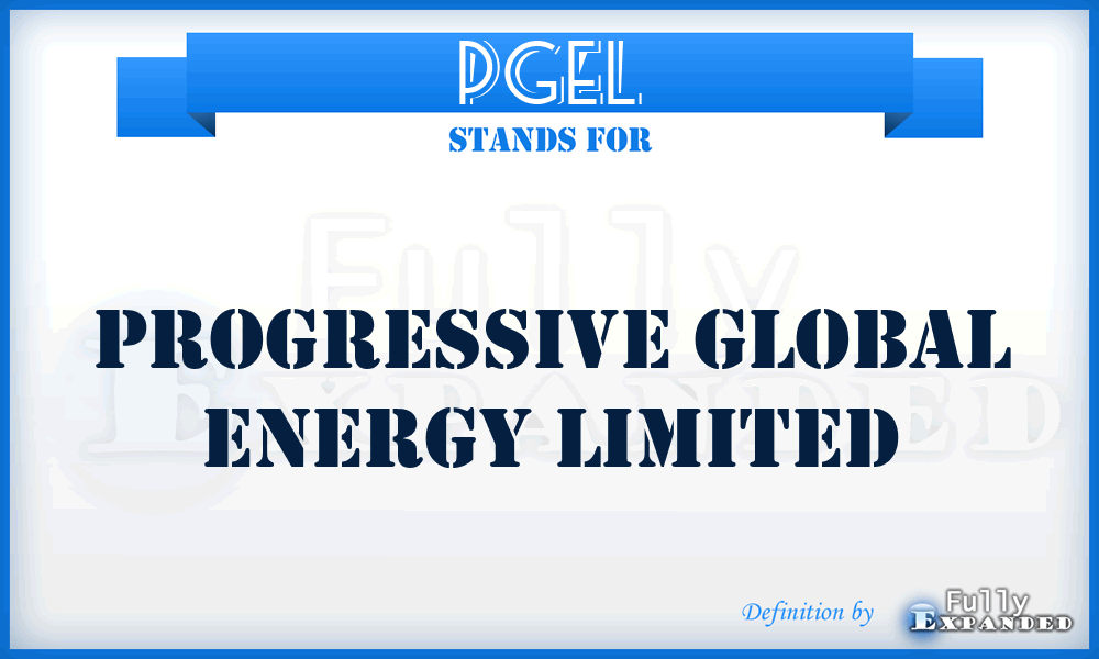 PGEL - Progressive Global Energy Limited