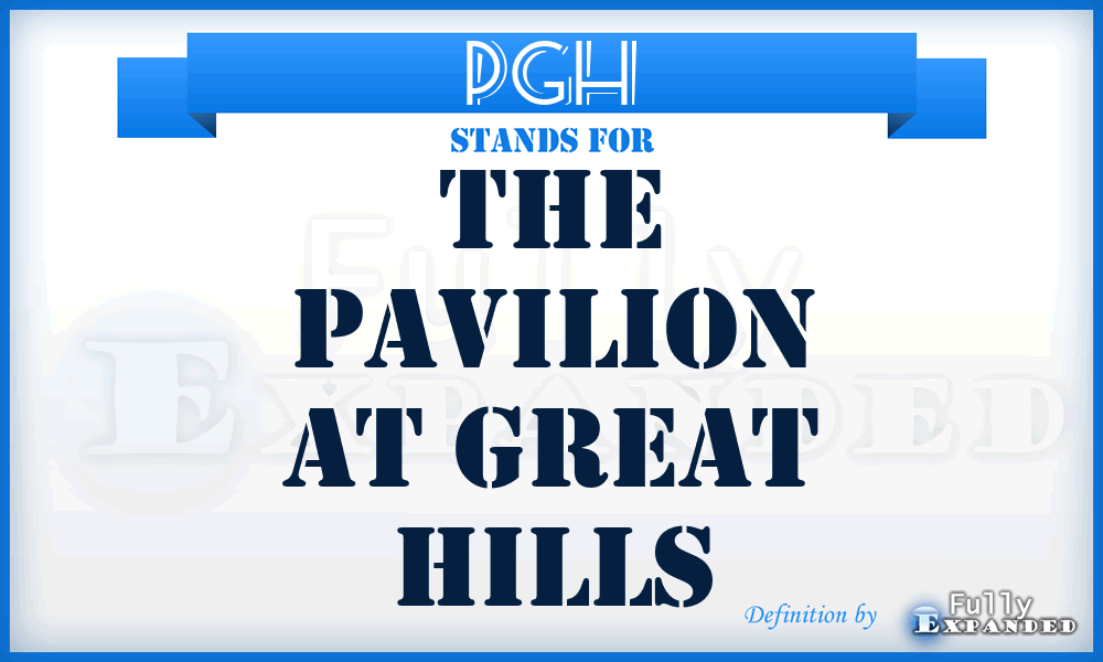 PGH - The Pavilion at Great Hills