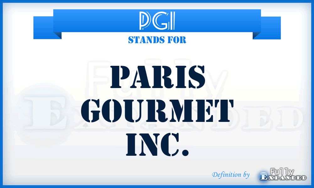 PGI - Paris Gourmet Inc.