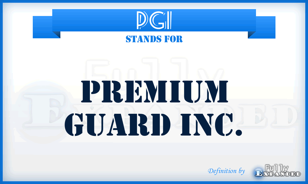 PGI - Premium Guard Inc.