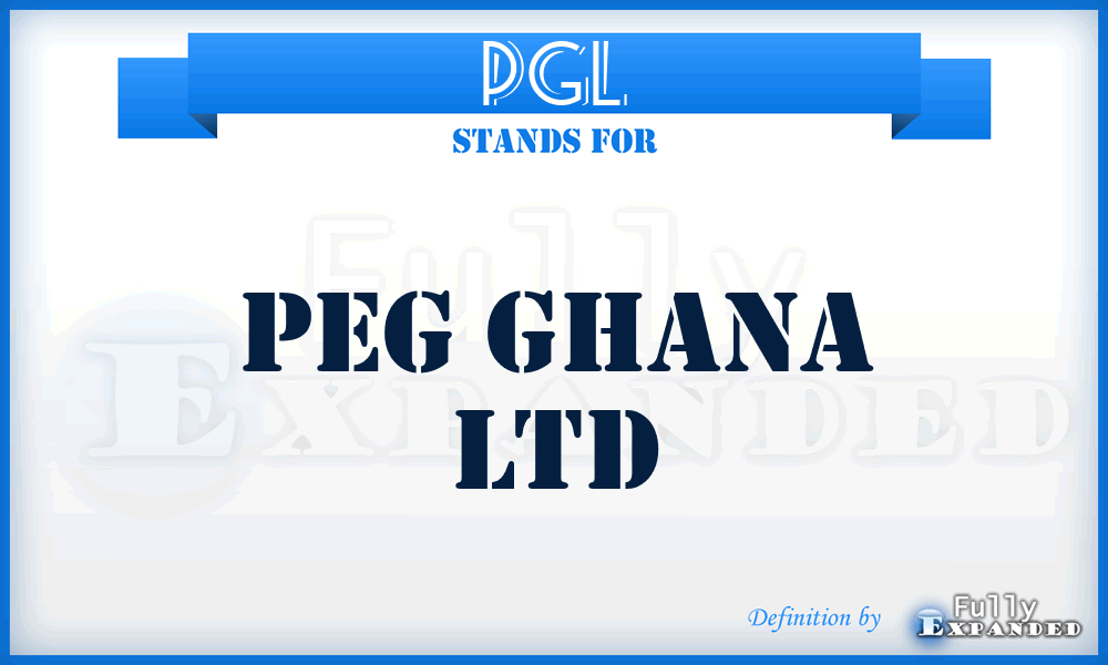 PGL - Peg Ghana Ltd