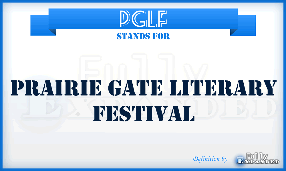 PGLF - Prairie Gate Literary Festival