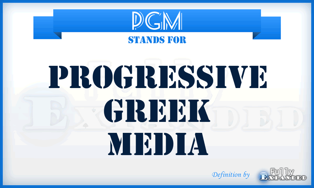 PGM - Progressive Greek Media