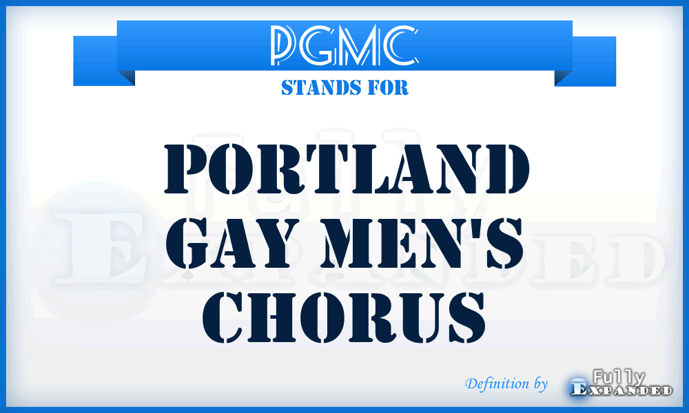 PGMC - Portland Gay Men's Chorus