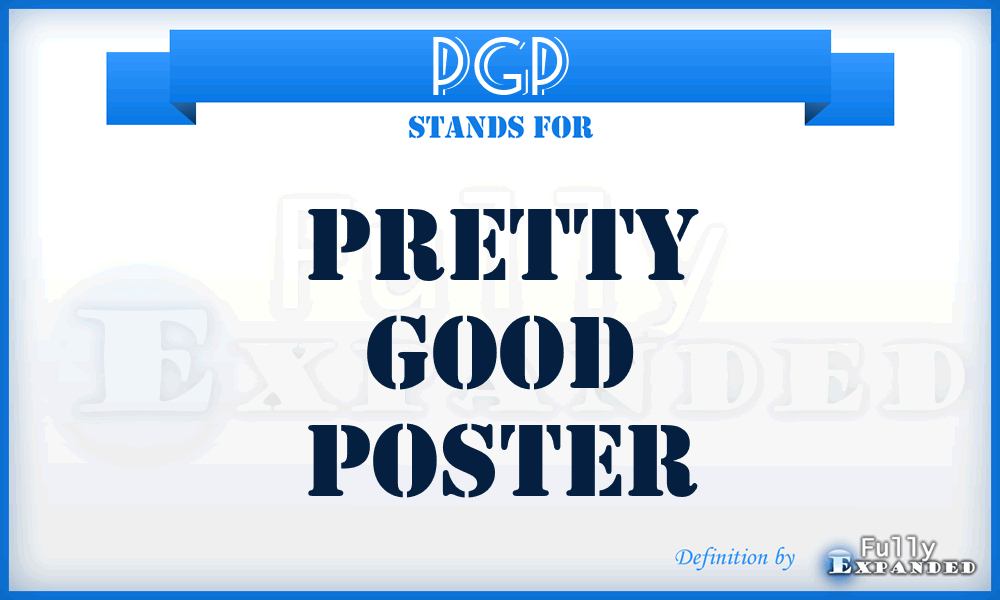 PGP - Pretty Good Poster