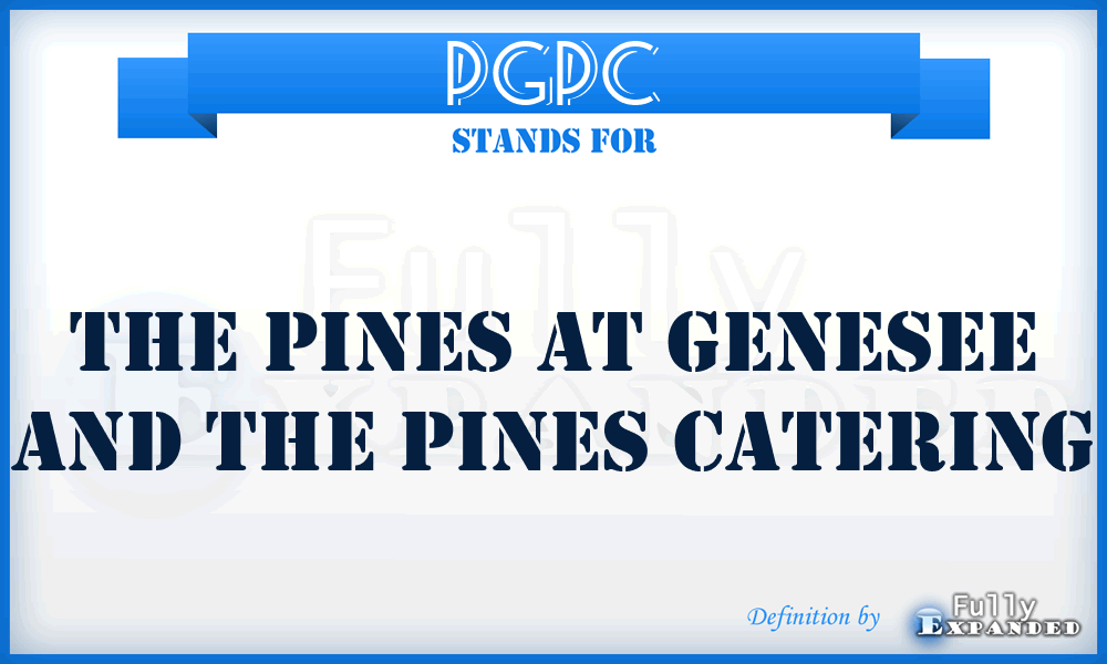 PGPC - The Pines at Genesee and the Pines Catering