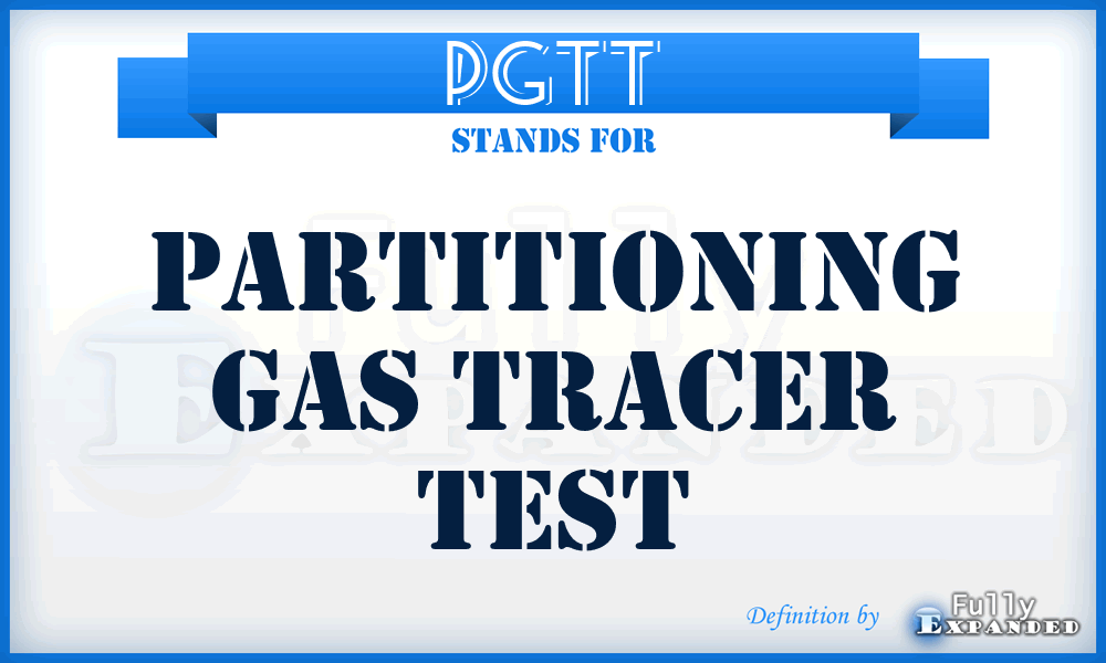PGTT - partitioning gas tracer test