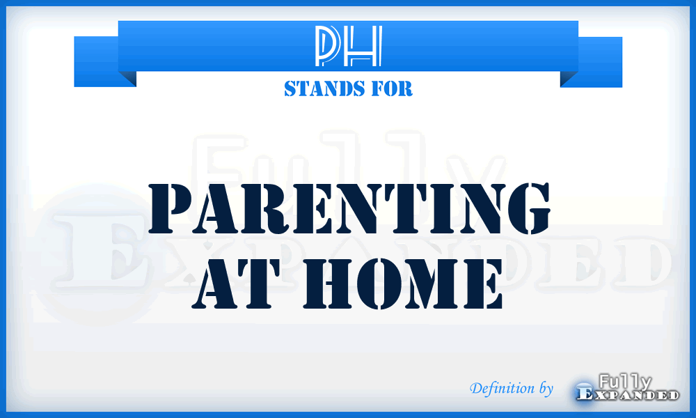 PH - Parenting at Home