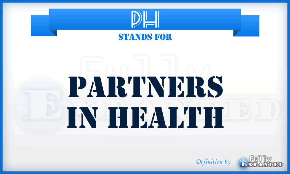PH - Partners in Health