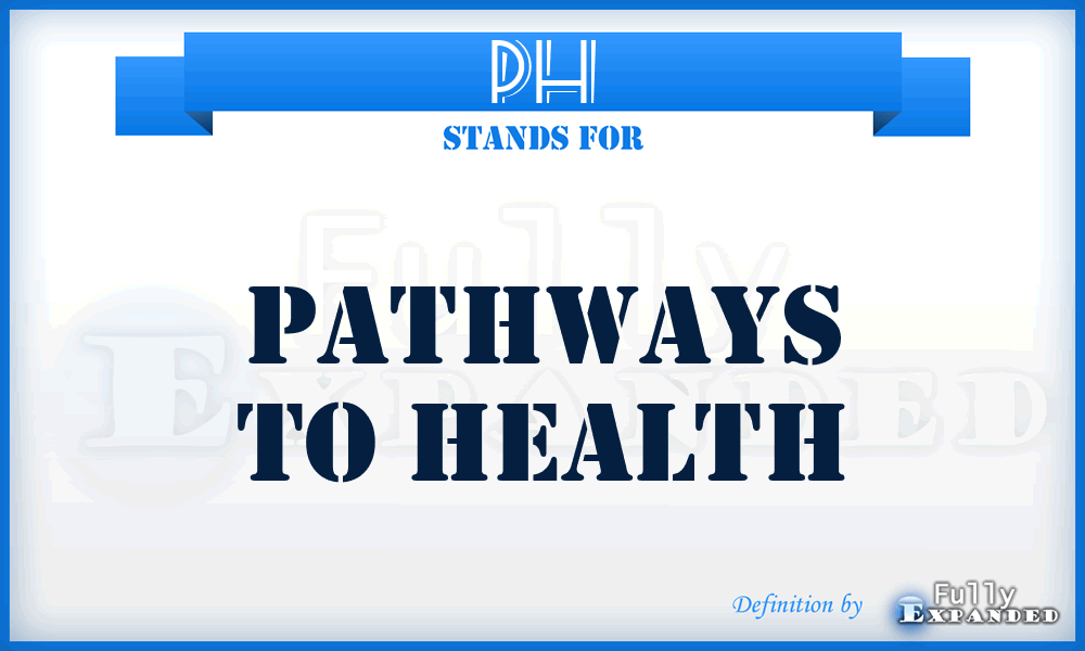 PH - Pathways to Health