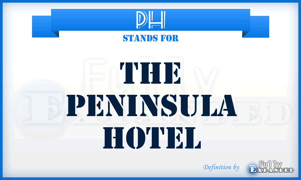 PH - The Peninsula Hotel