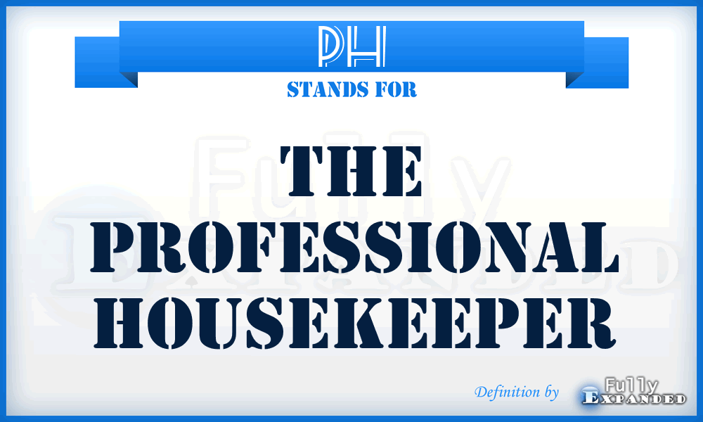 PH - The Professional Housekeeper