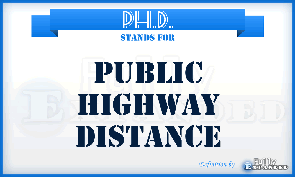 PH.D. - Public Highway Distance