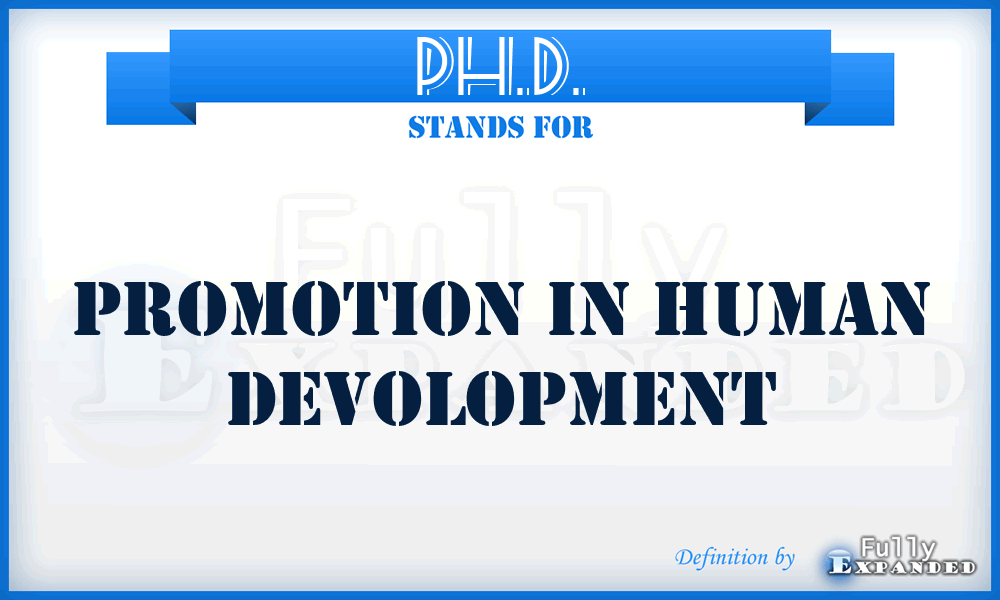 PH.D. - Promotion in Human Devolopment