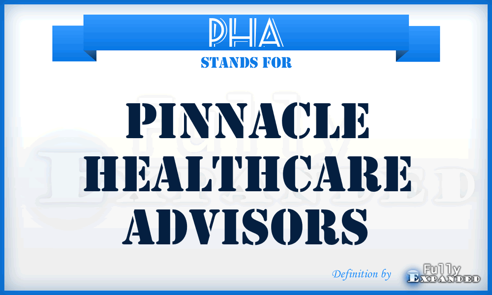 PHA - Pinnacle Healthcare Advisors