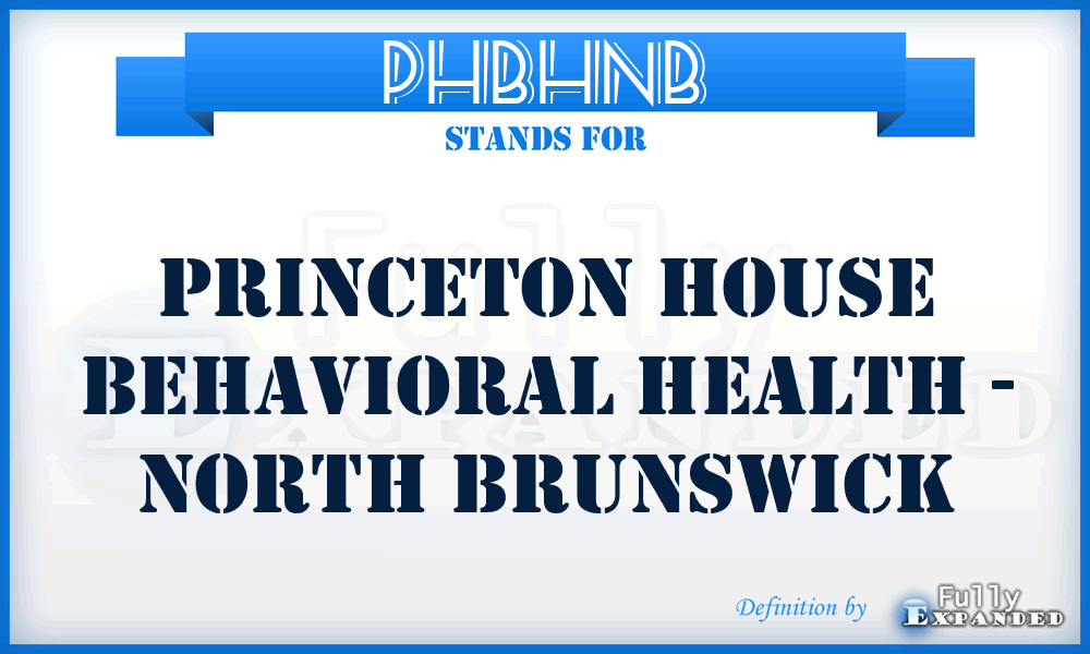 PHBHNB - Princeton House Behavioral Health - North Brunswick