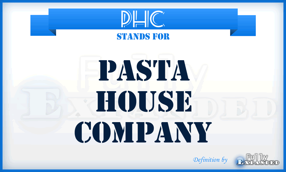 PHC - Pasta House Company