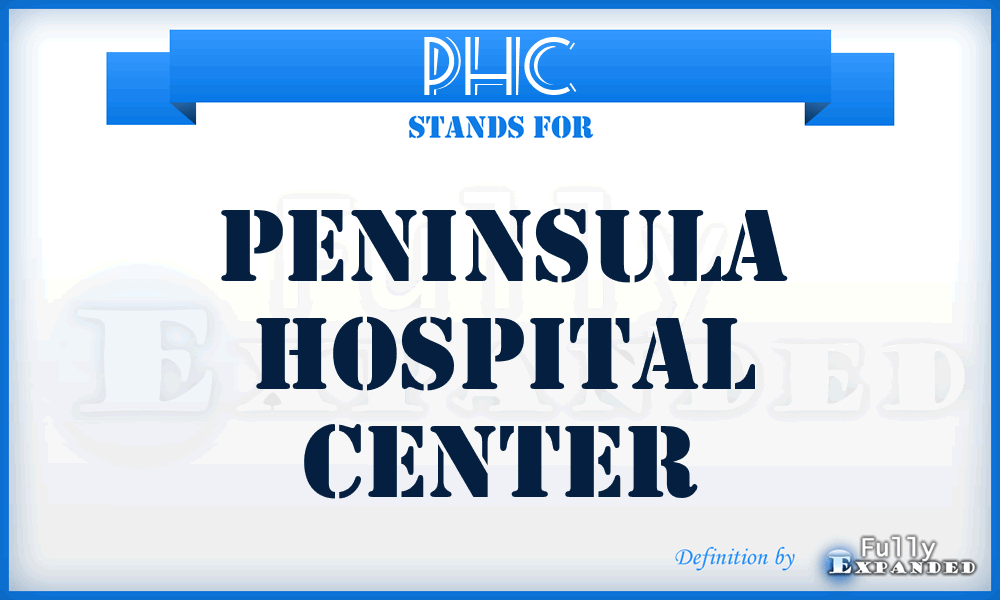 PHC - Peninsula Hospital Center