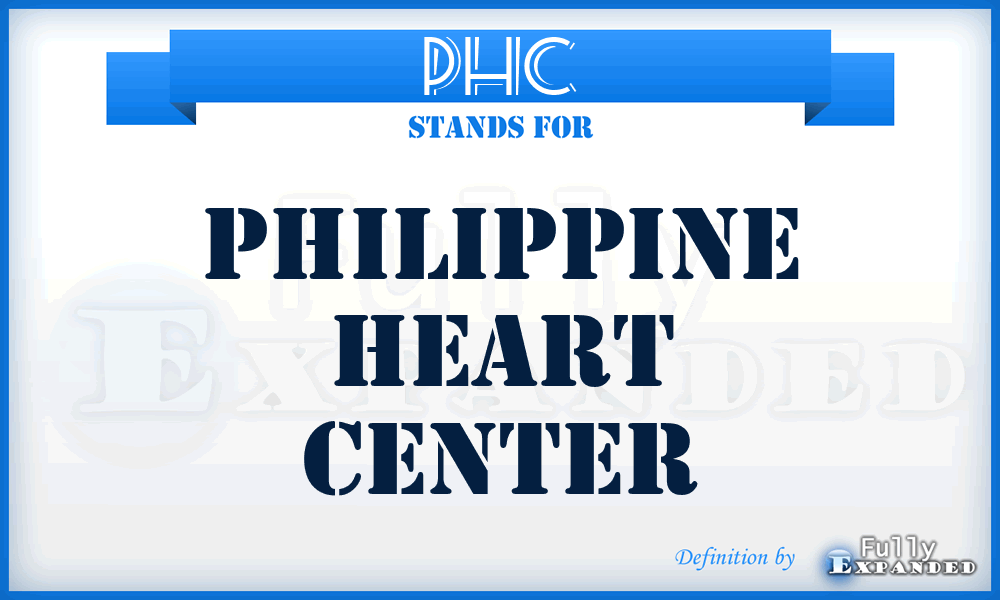 PHC - Philippine Heart Center