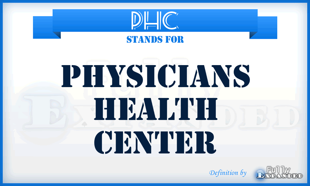 PHC - Physicians Health Center