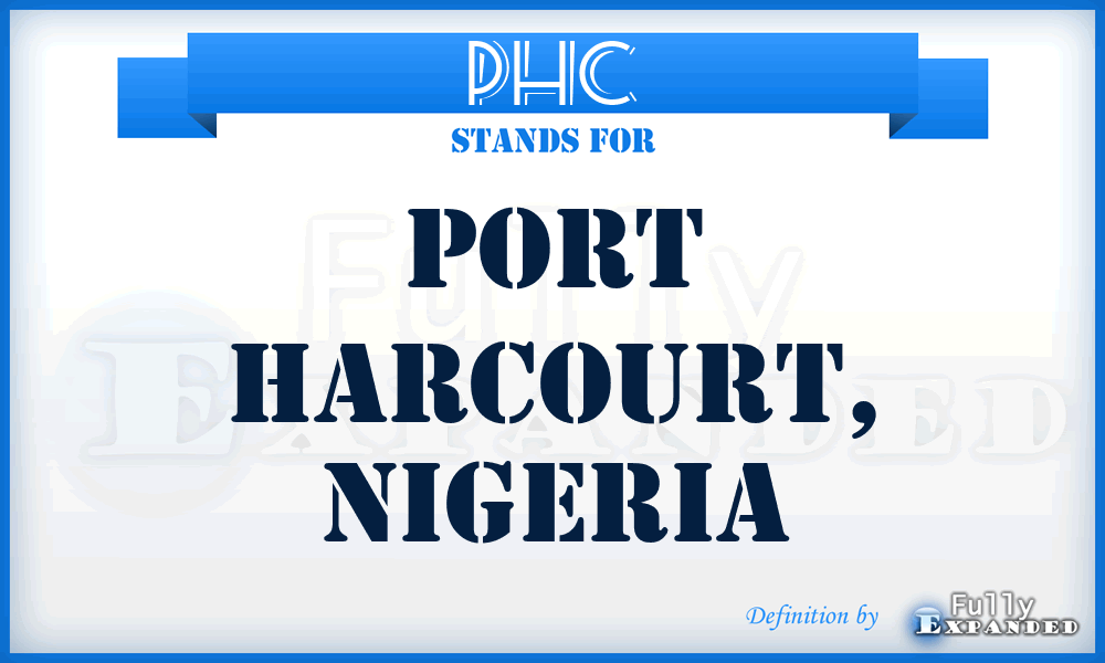 PHC - Port Harcourt, Nigeria