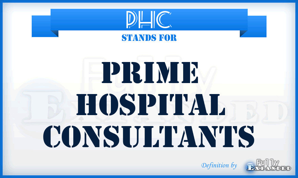 PHC - Prime Hospital Consultants