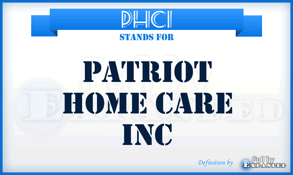 PHCI - Patriot Home Care Inc