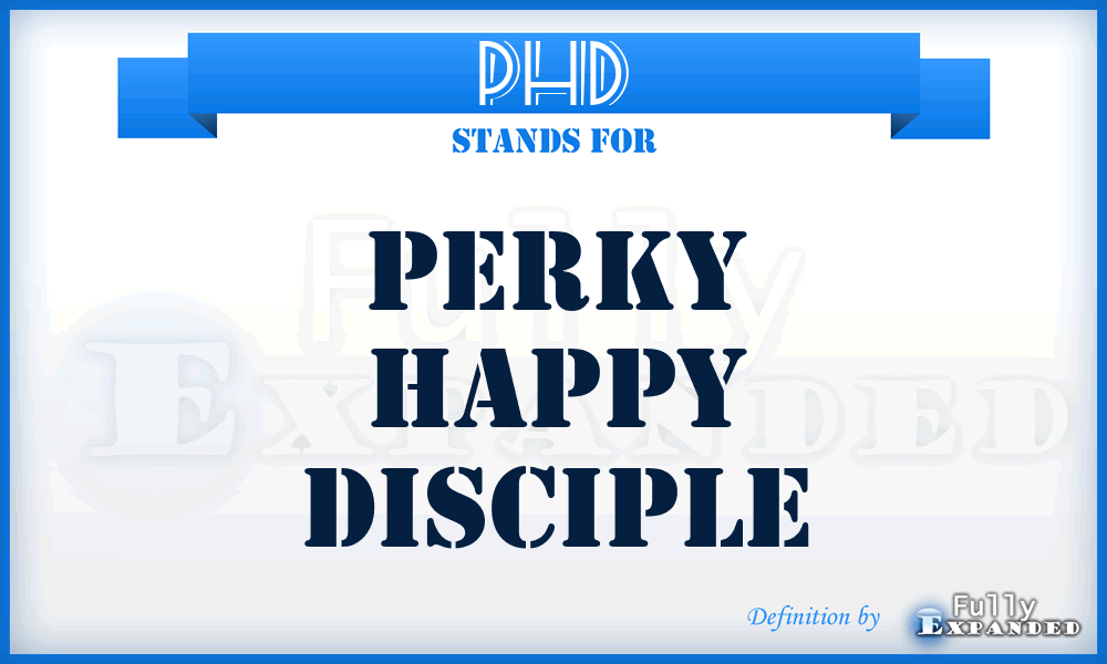 PHD - Perky Happy Disciple