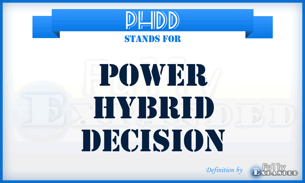 PHDD - Power Hybrid Decision