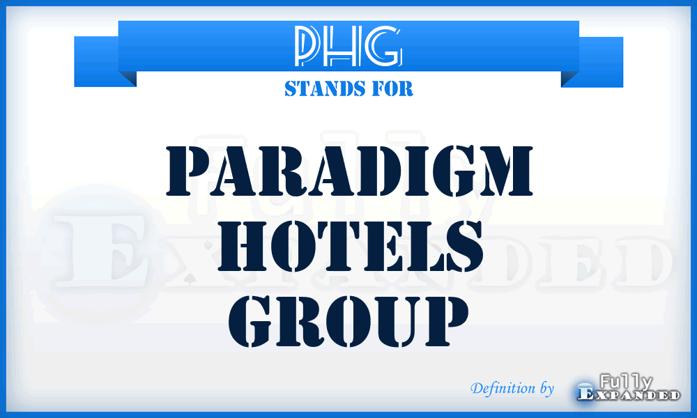 PHG - Paradigm Hotels Group