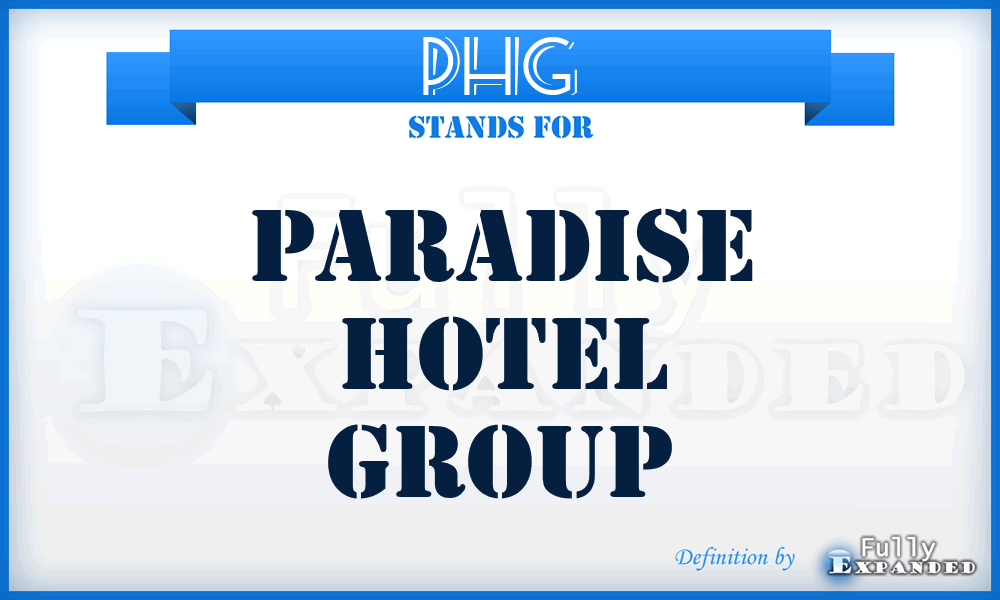 PHG - Paradise Hotel Group