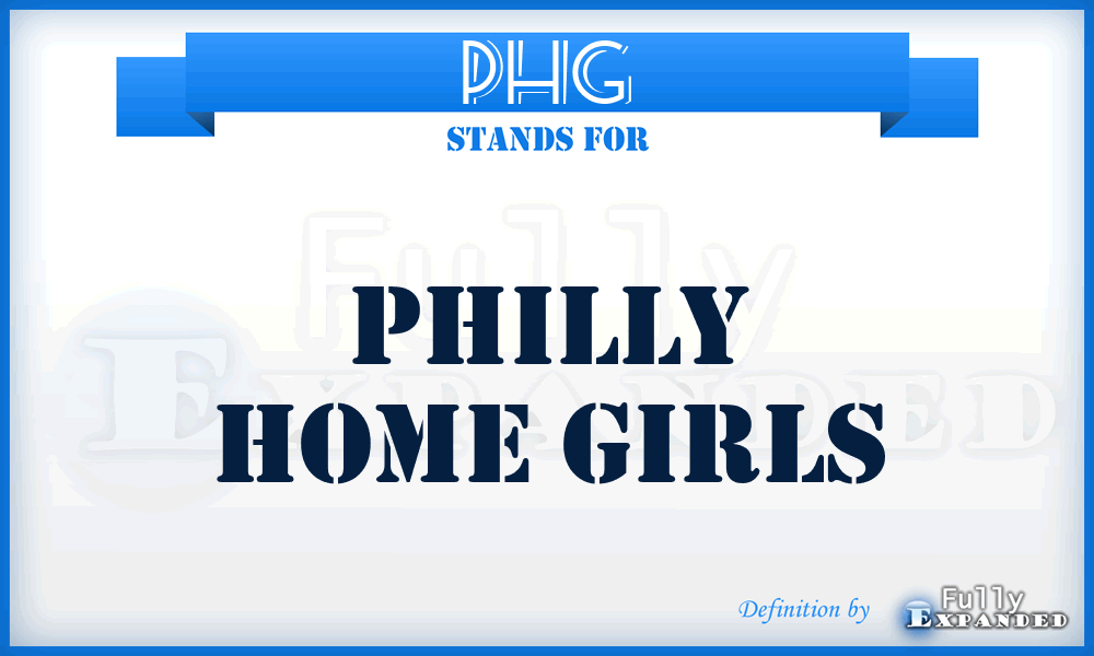 PHG - Philly Home Girls