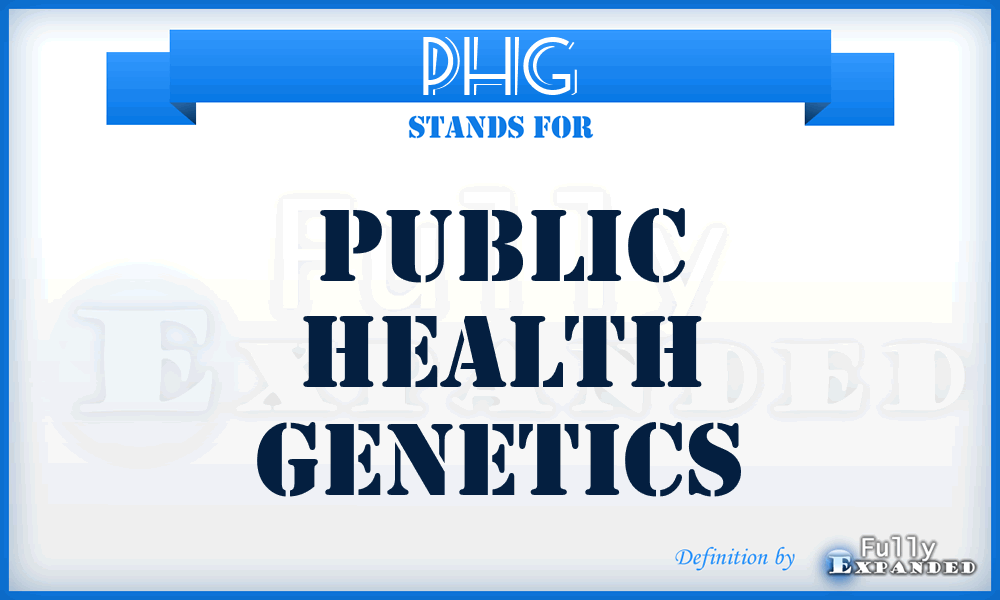 PHG - Public Health Genetics