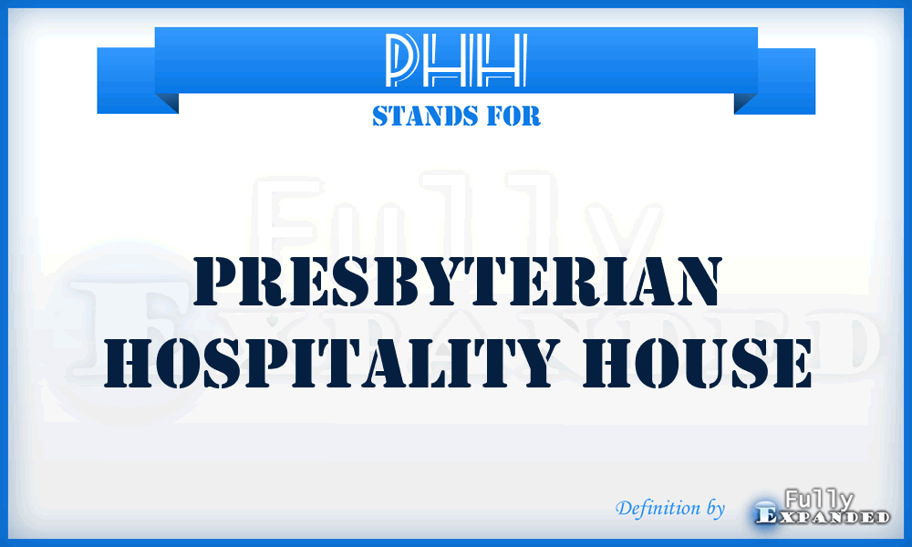 PHH - Presbyterian Hospitality House