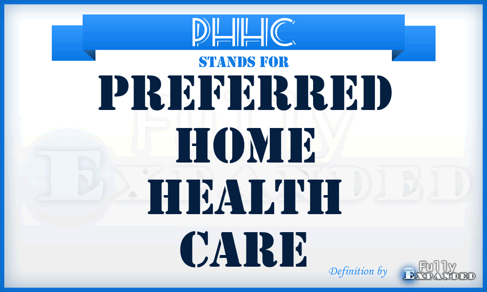 PHHC - Preferred Home Health Care