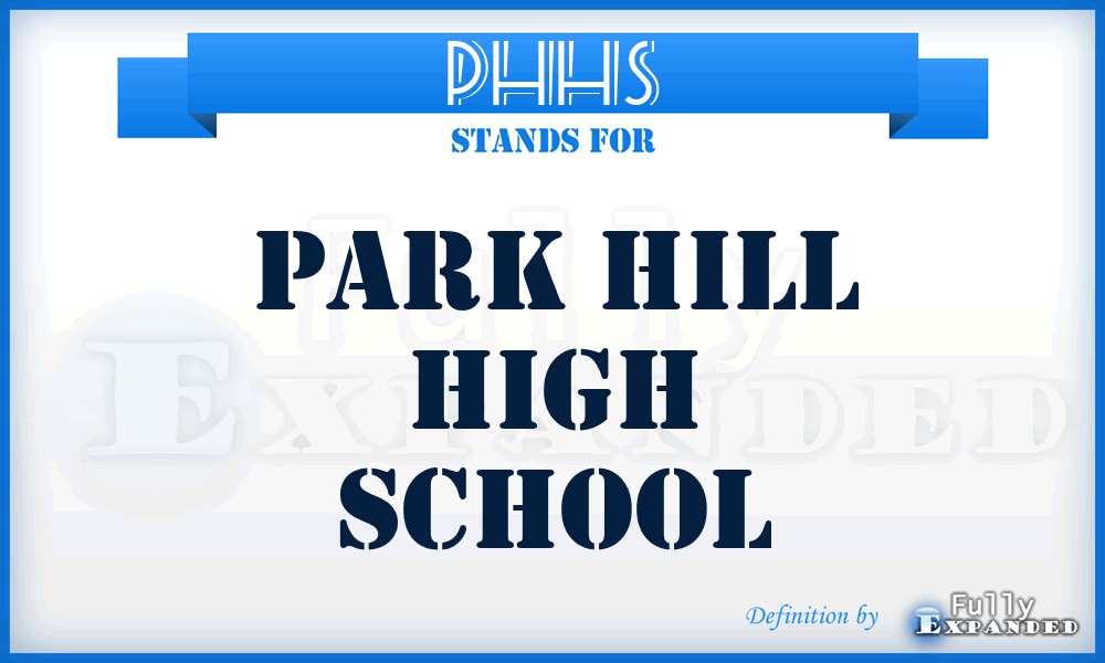 PHHS - Park Hill High School