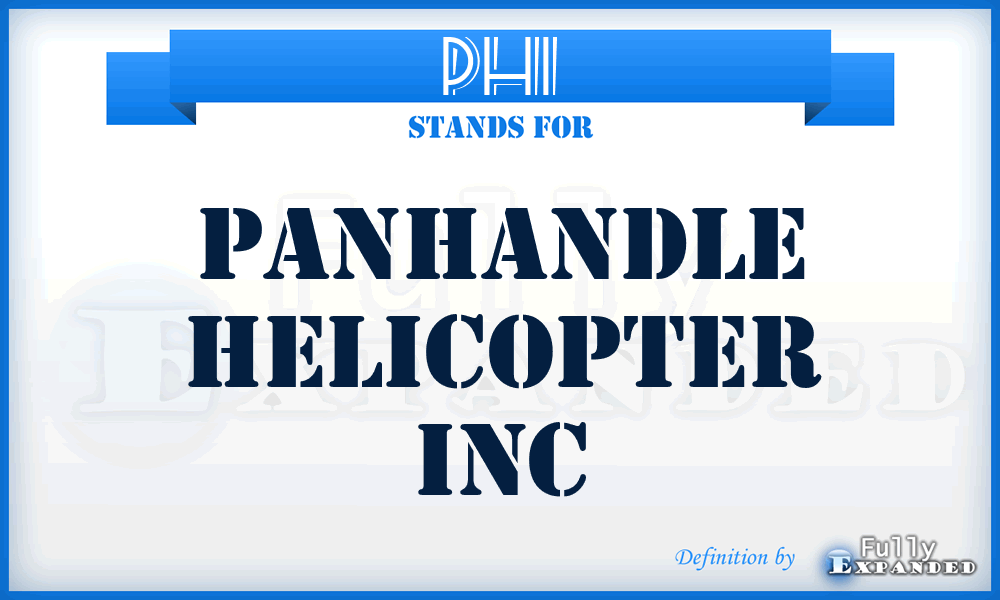 PHI - Panhandle Helicopter Inc