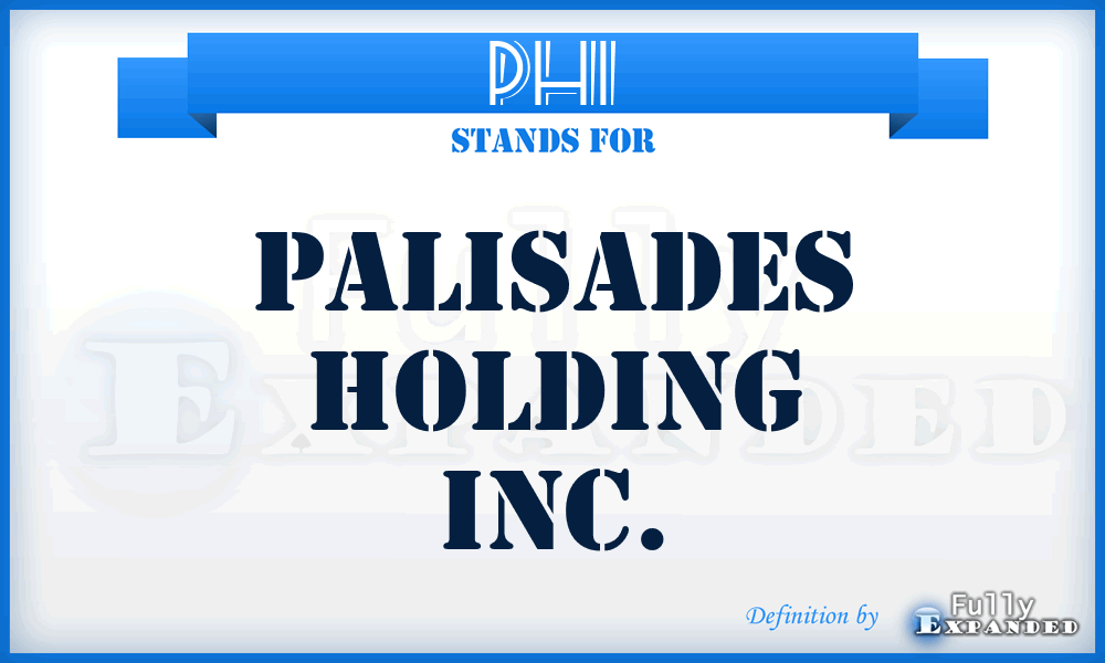 PHI - Palisades Holding Inc.